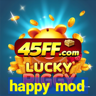 happy mod